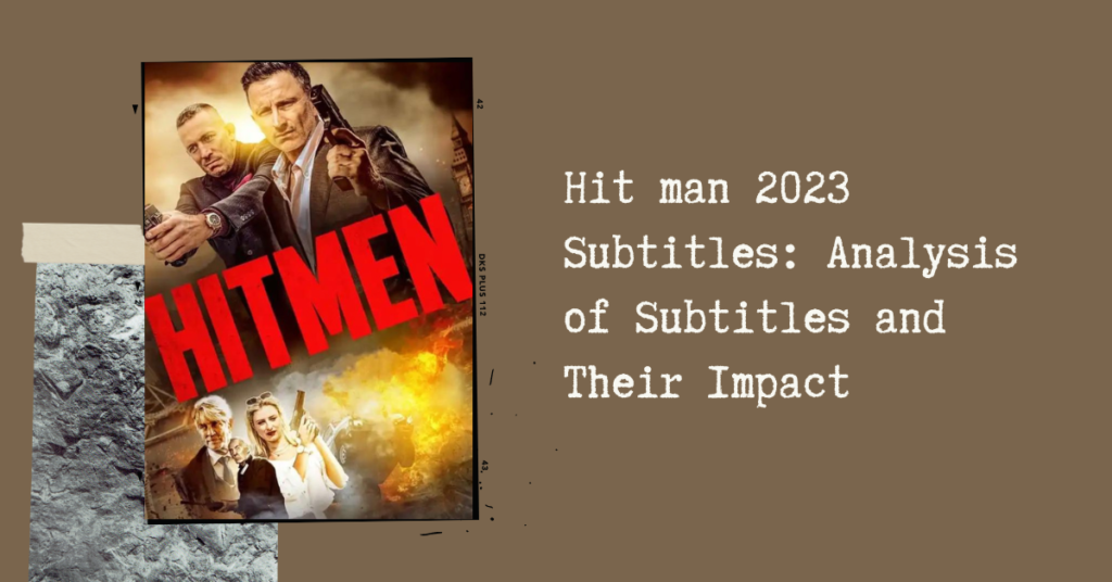 Hit man 2023 Subtitles