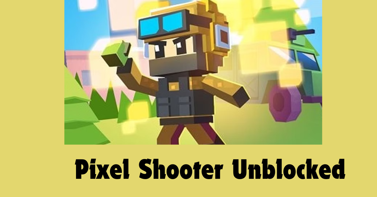 Pixel Shooter Unblocked